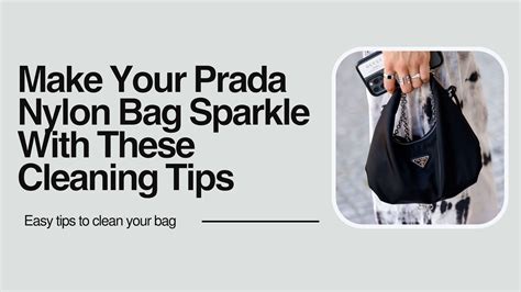 how to clean a prada bag|prada nylon bag care.